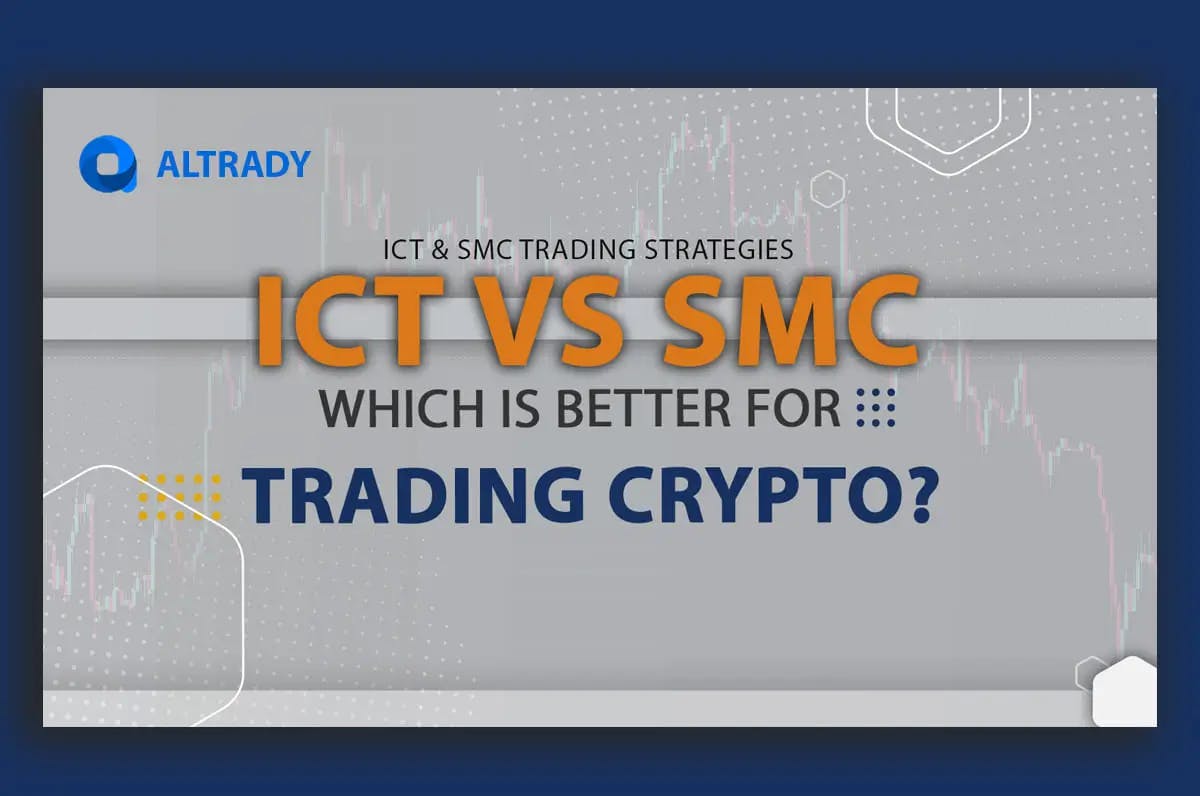 https://altrady-strapi.s3.eu-west-1.amazonaws.com/ICT_vs_SMC_0d3fe5b0be.webp