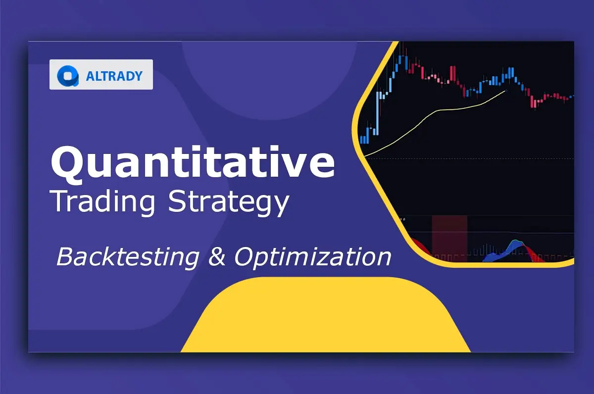 https://altrady-strapi.s3.eu-west-1.amazonaws.com/Quantitative_Trading_Strategy_Backtesting_and_Optimization_c21a2fe965.webp